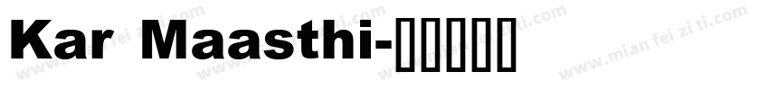 Kar Maasthi字体转换